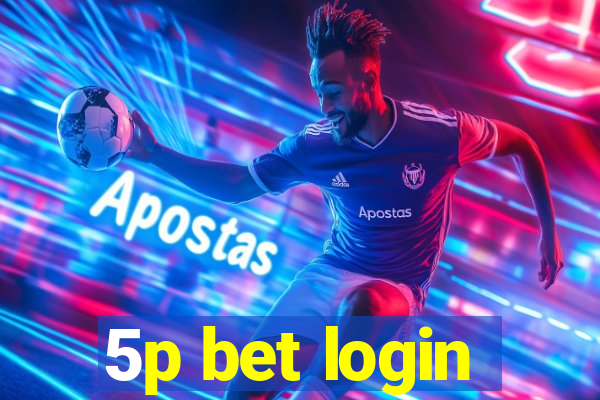 5p bet login