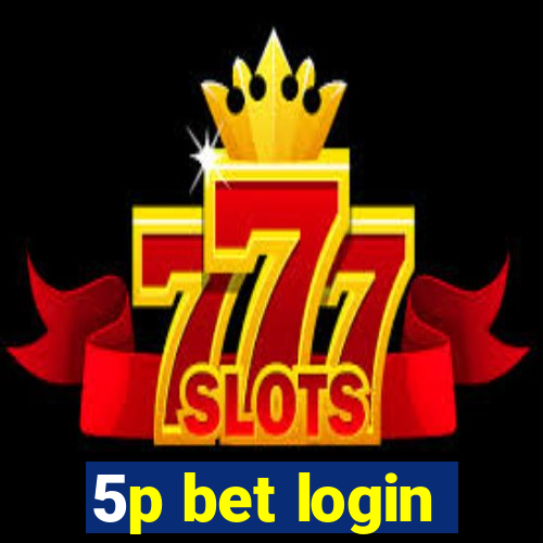 5p bet login