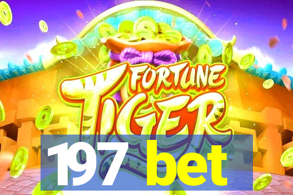 197 bet