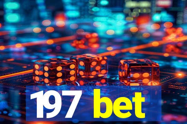 197 bet