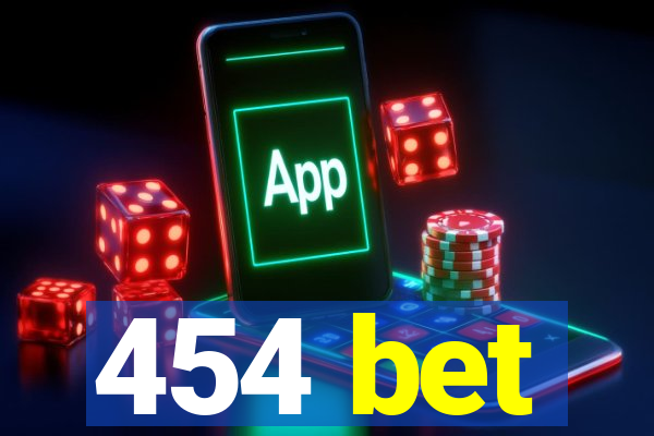 454 bet