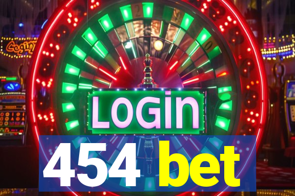 454 bet