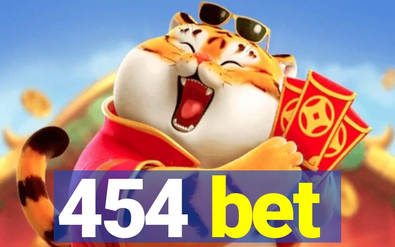 454 bet