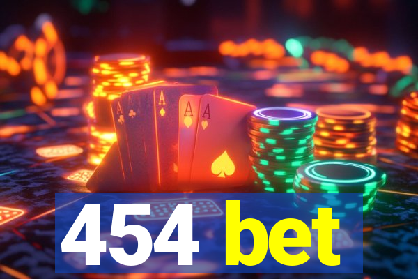 454 bet