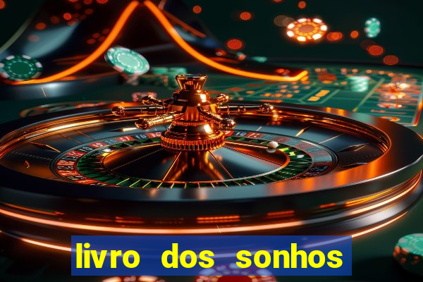 livro dos sonhos jogo do bicho