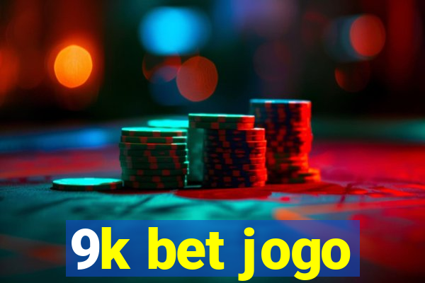 9k bet jogo