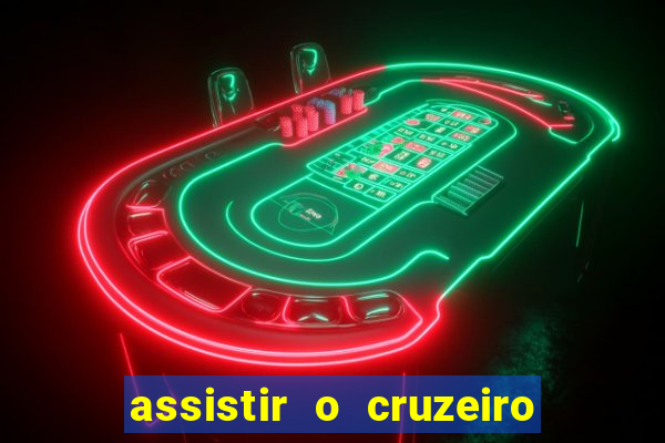 assistir o cruzeiro das loucas