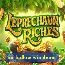 mr hallow win demo