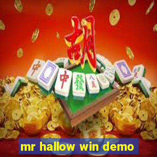 mr hallow win demo