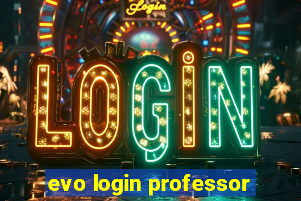 evo login professor