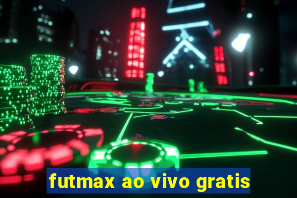 futmax ao vivo gratis