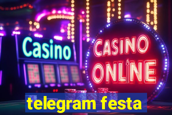 telegram festa