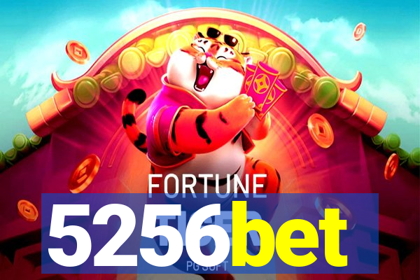 5256bet