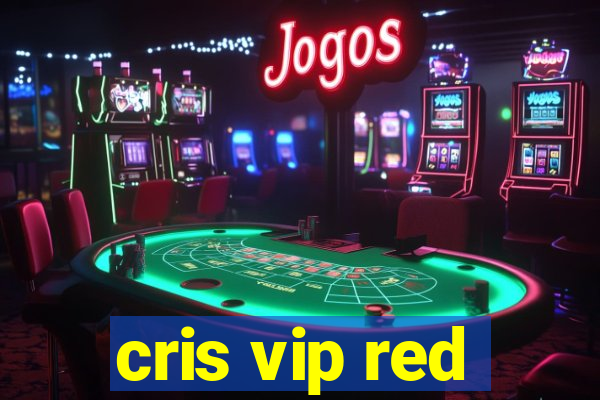 cris vip red