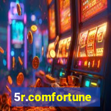 5r.comfortune