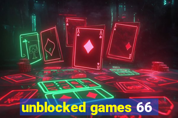 unblocked games 66