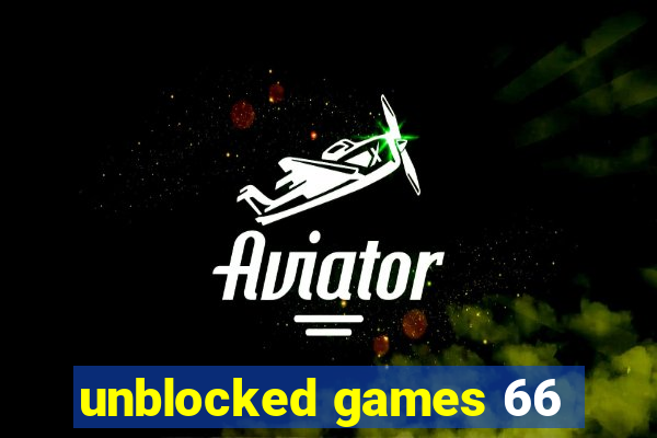 unblocked games 66