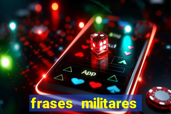 frases militares para status