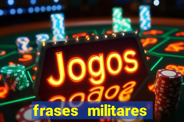 frases militares para status