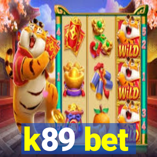 k89 bet