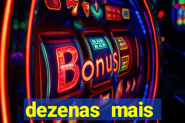 dezenas mais atrasadas na loteria federal