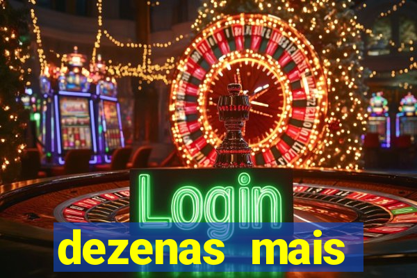 dezenas mais atrasadas na loteria federal