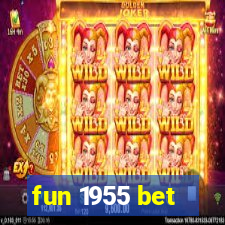 fun 1955 bet