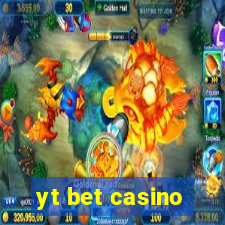 yt bet casino