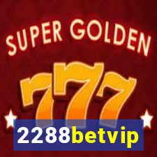 2288betvip