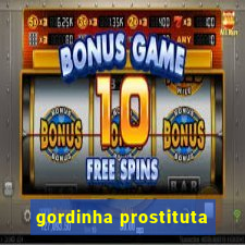 gordinha prostituta