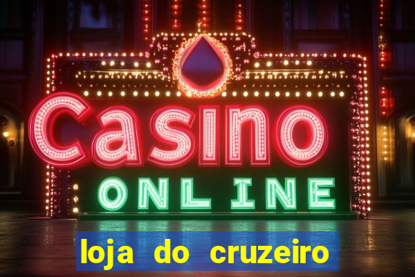 loja do cruzeiro no itau power shopping