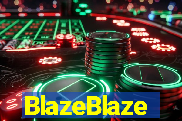 BlazeBlaze