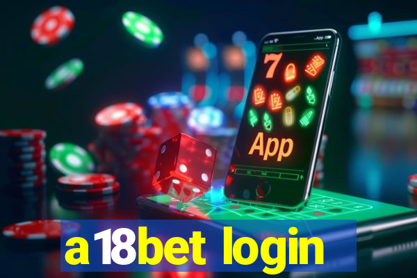 a18bet login