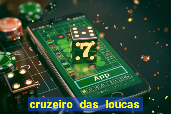 cruzeiro das loucas filme completo dublado topflix