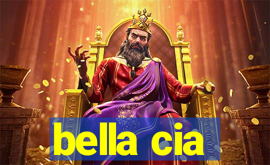 bella cia