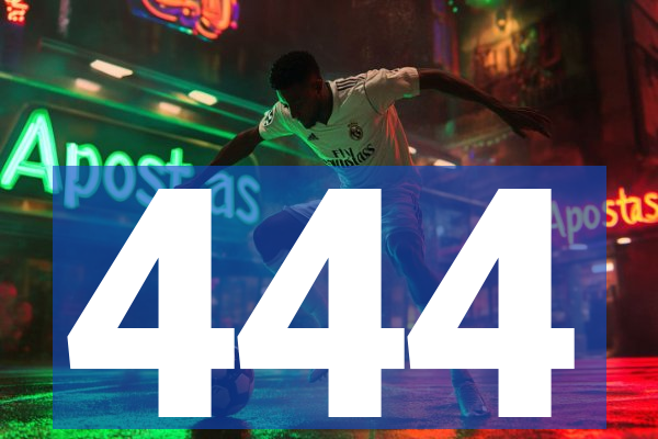 444