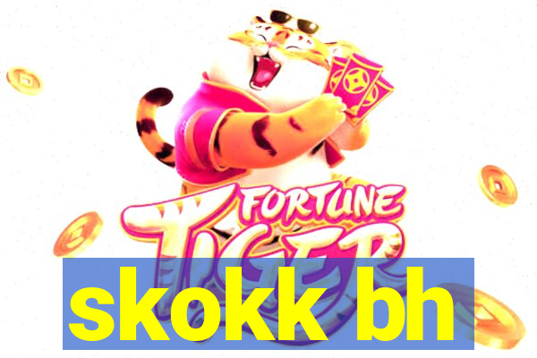 skokk bh