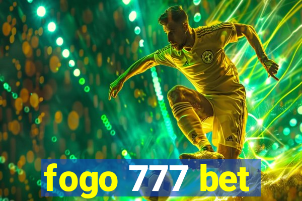 fogo 777 bet