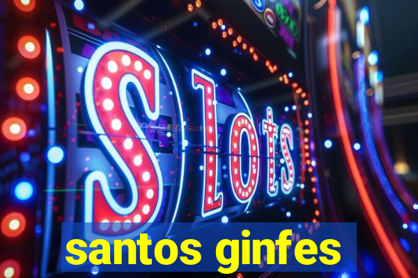 santos ginfes