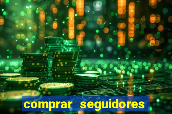 comprar seguidores barato instagram