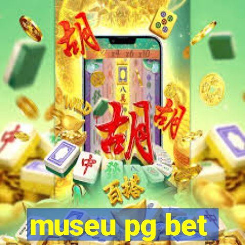 museu pg bet