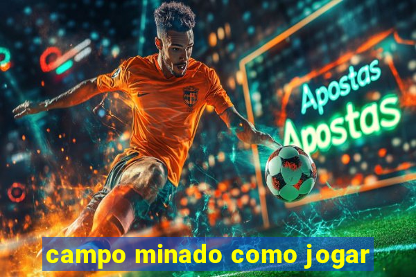 campo minado como jogar