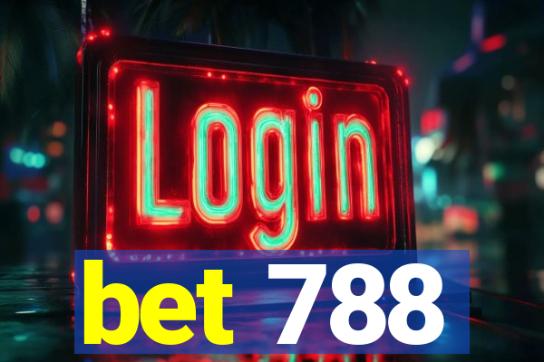 bet 788