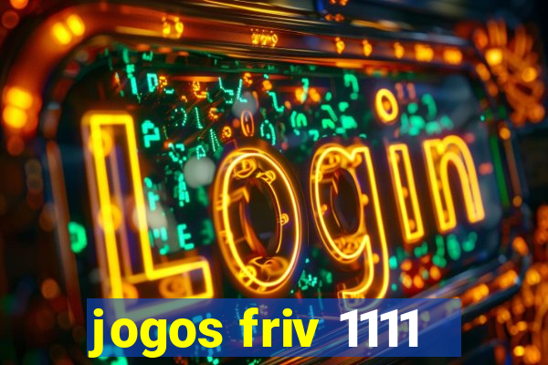 jogos friv 1111