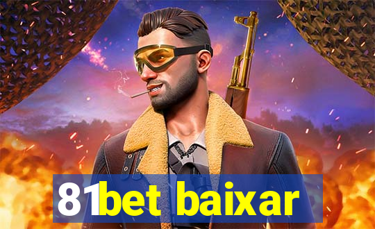 81bet baixar