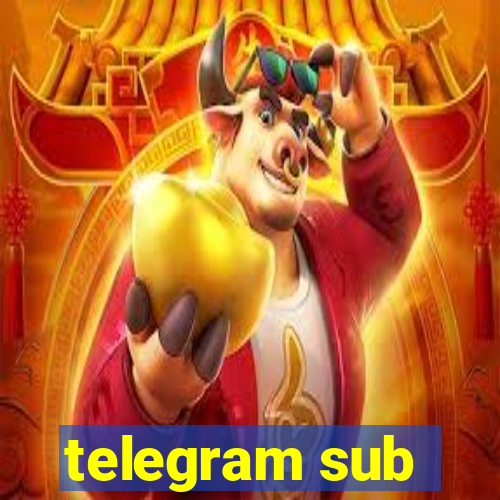 telegram sub