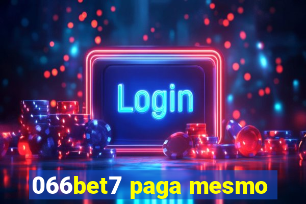 066bet7 paga mesmo