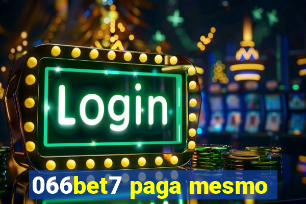 066bet7 paga mesmo