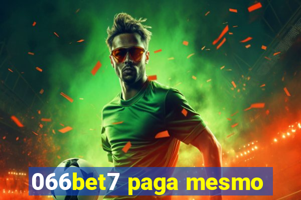 066bet7 paga mesmo