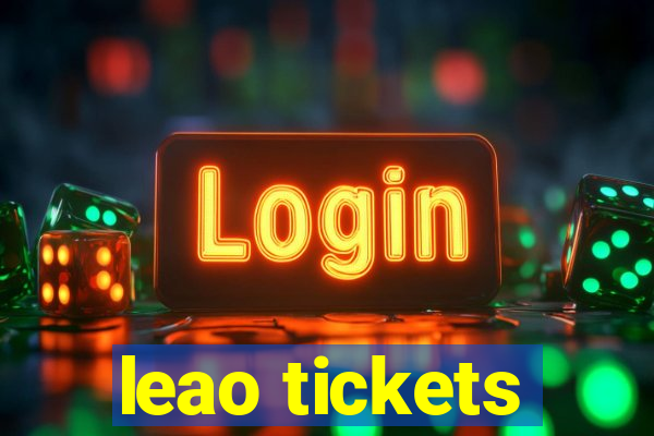 leao tickets